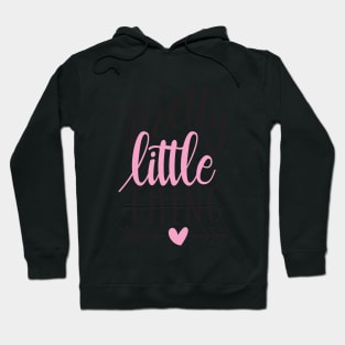 Pretty little thing Hoodie